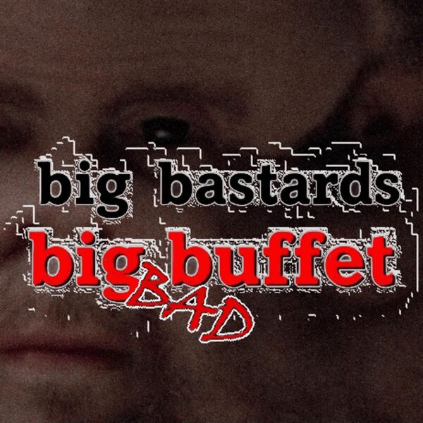 pTux|BIG BASTARD'S BIG BAD BUFFET (feat. TheUniqueen, FreakOut, MarkMeteor & astrawbees)