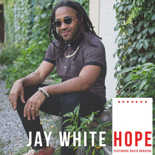 Jay White - Hope Jay White - Hope