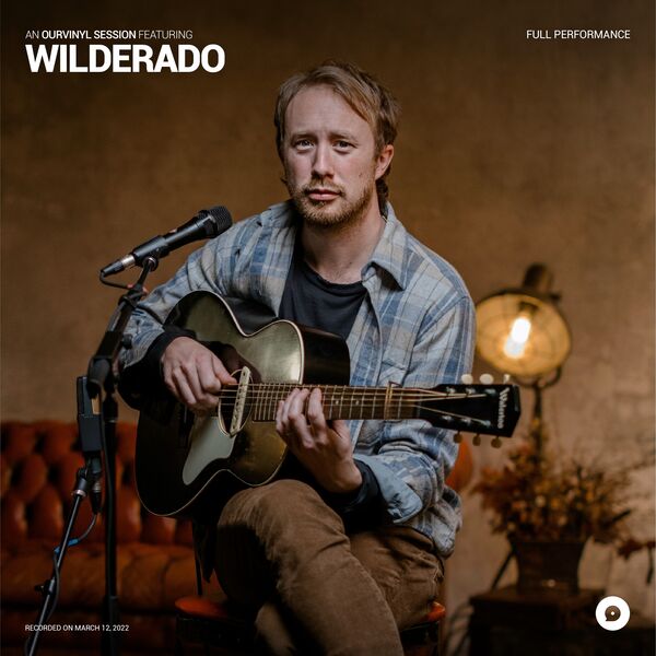 Wilderado|Wilderado | OurVinyl Sessions