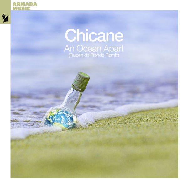 Chicane|An Ocean Apart (Ruben de Ronde Remix)