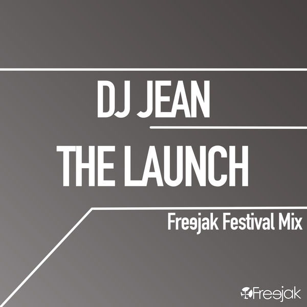 DJ Jean|The Launch