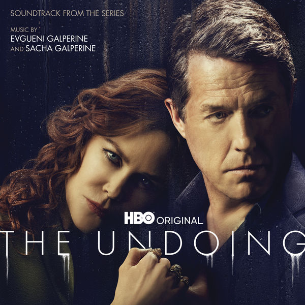 Evgueni GALPERINE - The Undoing (Soundtrack From The HBO® Series) Evgueni GALPERINE - The Undoing (Soundtrack From The HBO® Series)