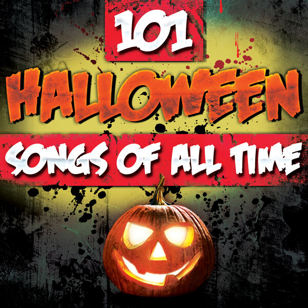 101 Halloween Songs of All Time, Various Artists Qobuz
