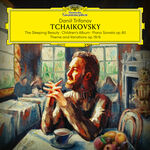 Daniil Trifonov Tchaikovsky: The Sleeping Beauty; Children's Album; Piano Sonata, Op. 80; Theme and Variations, Op. 19/6