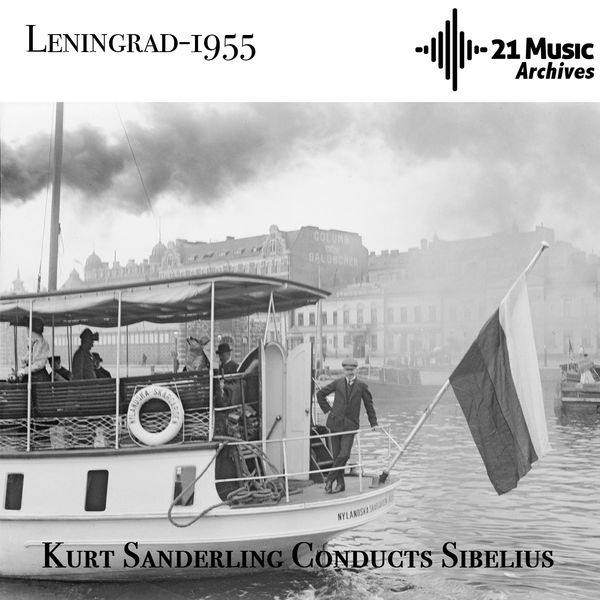 Kurt Sanderling, Leningrad Philharmonic Orchestra - Kurt Sanderling Conducts Sibelius (Leningrad, 1955) Kurt Sanderling, Leningrad Philharmonic Orchestra - Kurt Sanderling Conducts Sibelius (Leningrad, 1955)