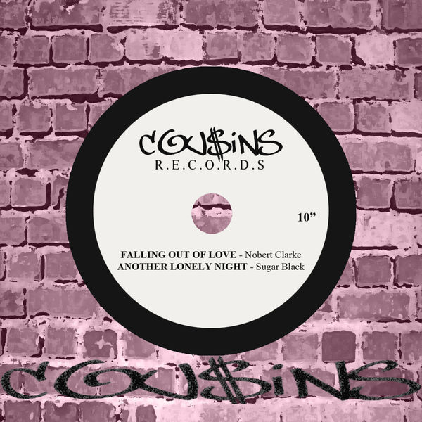 Sugar Black|Falling Out Of Love / Another Lonely Night Sugar Black|Falling Out Of Love / Another Lonely Night