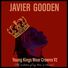 JAVIER GOODEN Young Kings Wear Crowns