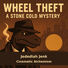 Jedediah Jenk Wheel Theft: Stone Cold Mystery