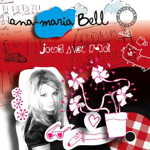 Ana Maria Bell - Joue avec moi Ana Maria Bell - Joue avec moi