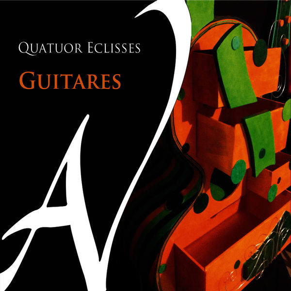 Quatuor Eclisses - Guitares Quatuor Eclisses - Guitares