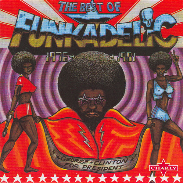 Funkadelic|The Best Of Funkadelic, 1976 - 1981 Funkadelic|The Best Of Funkadelic, 1976 - 1981