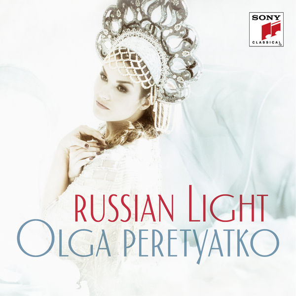 Olga Peretyatko - Russian Light Olga Peretyatko - Russian Light