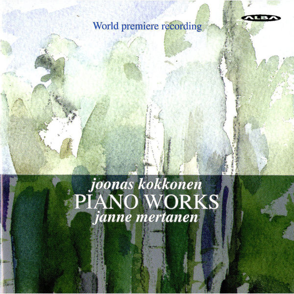 Janne Mertanen - Kokkonen: Piano Works Janne Mertanen - Kokkonen: Piano Works