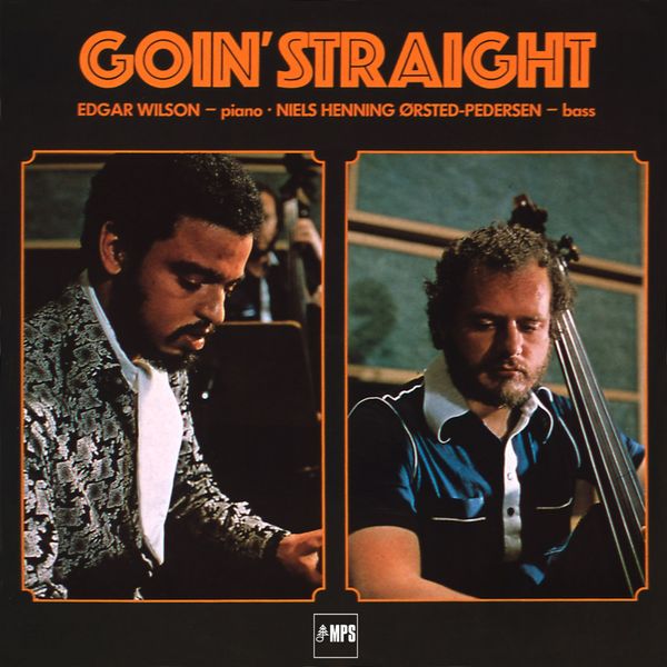 Edgar Wilson - Goin' Straight Edgar Wilson - Goin' Straight