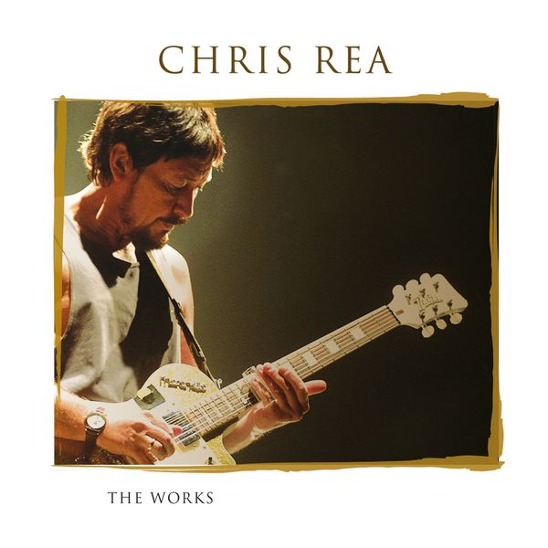 Chris Rea|The Works