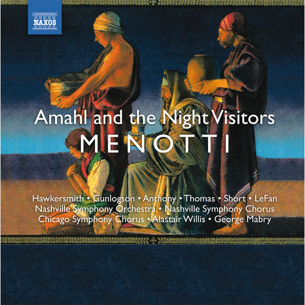 Ike Hawkersmith - MENOTTI, G.C.: Amahl and the Night Visitors / My Christmas (Willis, Mabry) Ike Hawkersmith - MENOTTI, G.C.: Amahl and the Night Visitors / My Christmas (Willis, Mabry)