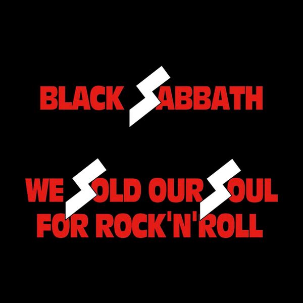 Black Sabbath|We Sold Our Soul For Rock 'N' Roll (Bonus Track Version)