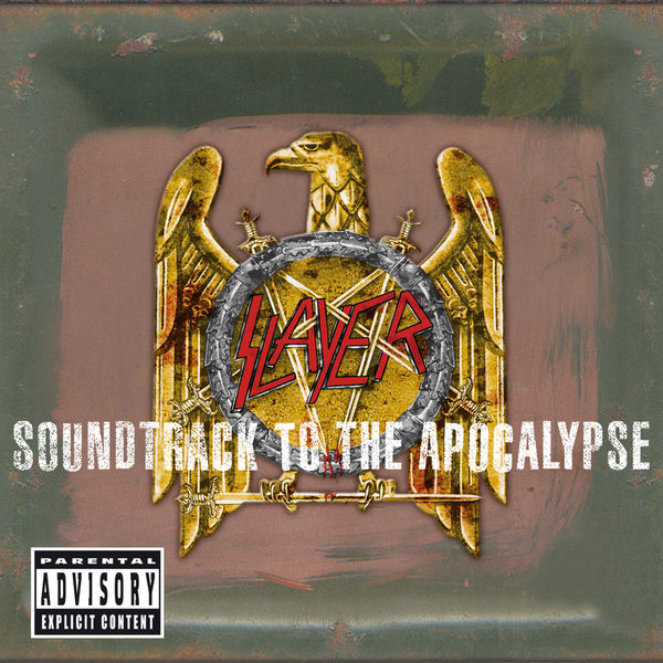 洋楽 Slayer Soundtrack To The Apocalypse Soundtrack To The Apocalypse, Slayer - Qobuz