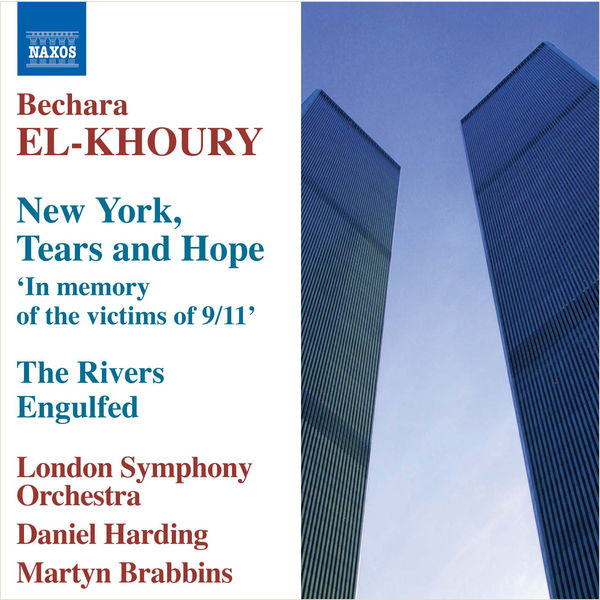 London Symphony Orchestra|EL-KHOURY: New York, Tears and Hope / The Rivers Engulfed