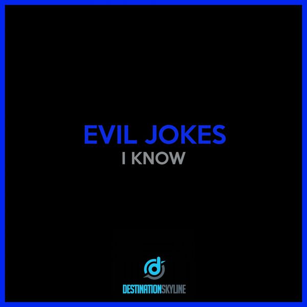 Evil Jokes|I Know