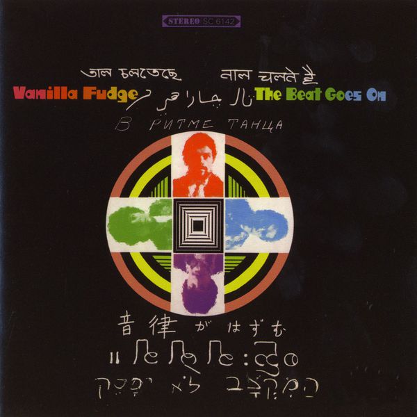 VANILLA FUDGE - The Beat Goes On VANILLA FUDGE - The Beat Goes On