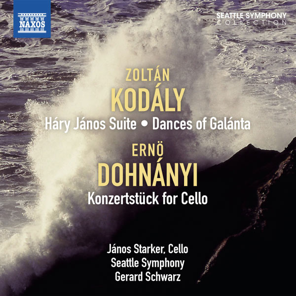 Seattle Symphony|Zoltan Kodaly : Suite Háry János & Dances of Galanta - Erno Dohnanyi : Konzertstück pour violoncelle / János Starker, violoncelle - Seattle Symphony - Gerard Schwarz