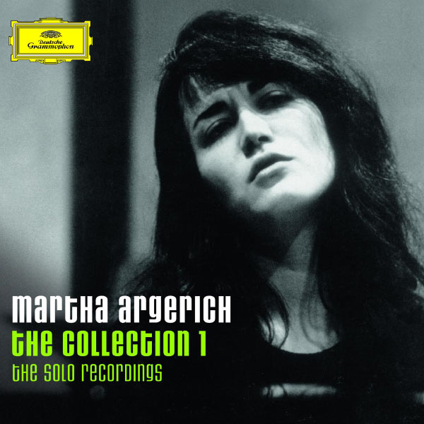 Martha Argerich|The Collection 1: The Solo Recordings