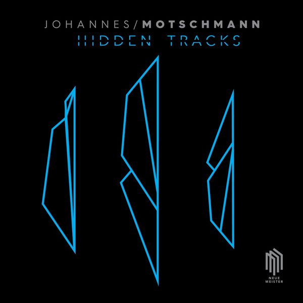 Johannes Motschmann - The Hidden Tracks EP Johannes Motschmann - The Hidden Tracks EP