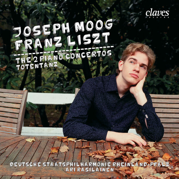 Joseph Moog|Franz Liszt: The Two Piano Concertos / Tottentanz Joseph Moog|Franz Liszt: The Two Piano Concertos / Tottentanz
