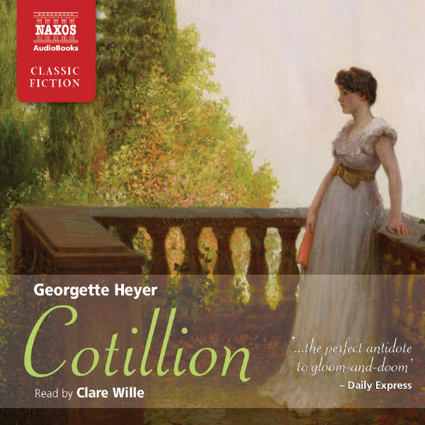 Clare Wille - Heyer, G.: Cotillion (Abridged) Clare Wille - Heyer, G.: Cotillion (Abridged)