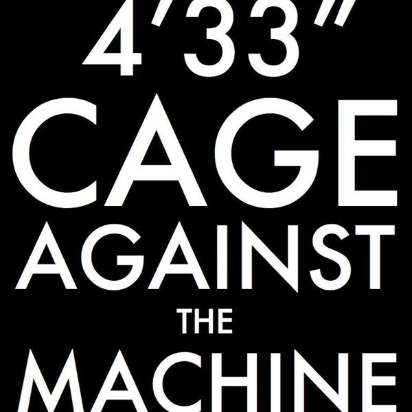 John Cage|Cage Against The Machine