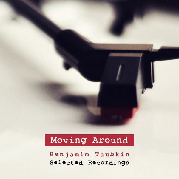 Benjamim Taubkin - Moving Around Benjamim Taubkin - Moving Around