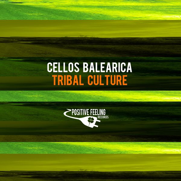 Cellos Balearica - Tribal Culture Cellos Balearica - Tribal Culture