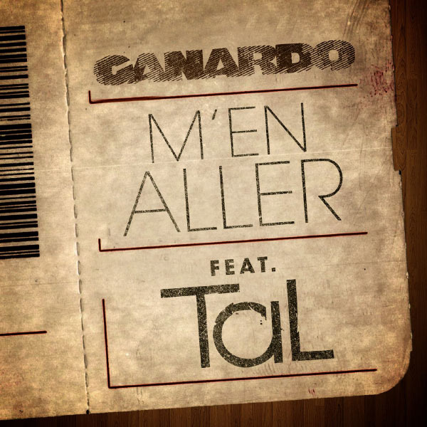 Canardo|M'en Aller (feat. Tal)