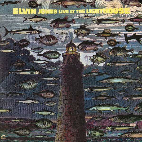 Elvin Jones|Live At The Lighthouse (Live At The Lighthouse Café, CA/1972)