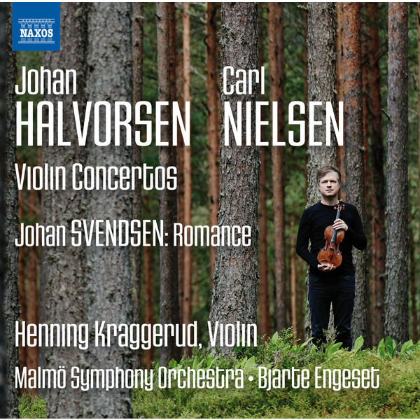 Henning Kraggerud|Halvorsen, Nielsen & Svendsen: Music for Violin & Orchestra