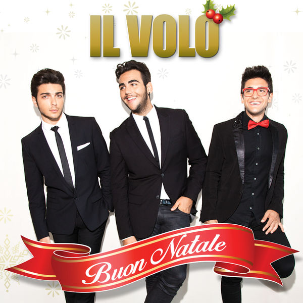 Il Volo - Buon Natale Il Volo - Buon Natale