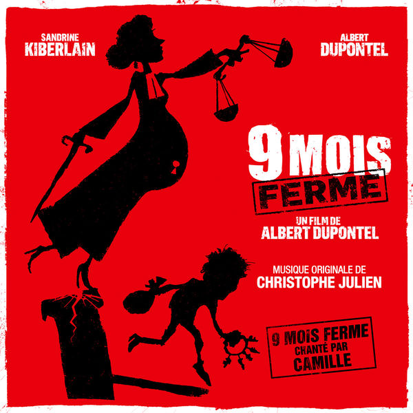Christophe Julien - 9 mois ferme (Bande originale du film) Christophe Julien - 9 mois ferme (Bande originale du film)