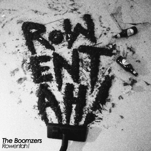 The Boomzers - Rowentah The Boomzers - Rowentah
