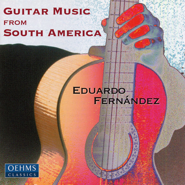 Eduardo Fernández|Guitar Recital: Fernandez, Eduardo - TIRAO / BARRIOS / PIAZZOLLA / MONTANA, G. / GUASTAVINO / RODRIGUEZ, M.