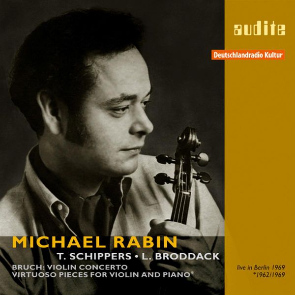 Michäel Rabin|Rabin, Michael: Bruch, Kroll, Wieniawski, Tchaikovsky, Sarasate & Saint-Saens (1962, 1969) (Max Bruch - William Kroll - Henryk Wieniawski)