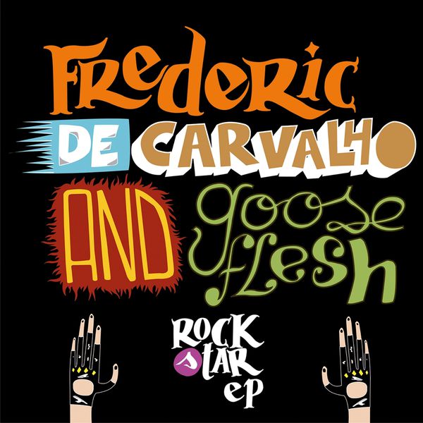 Frederic de Carvalho - Rock Star Frederic de Carvalho - Rock Star
