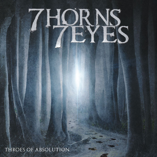 7 Horns 7 Eyes|Throes of Absolution 7 Horns 7 Eyes|Throes of Absolution