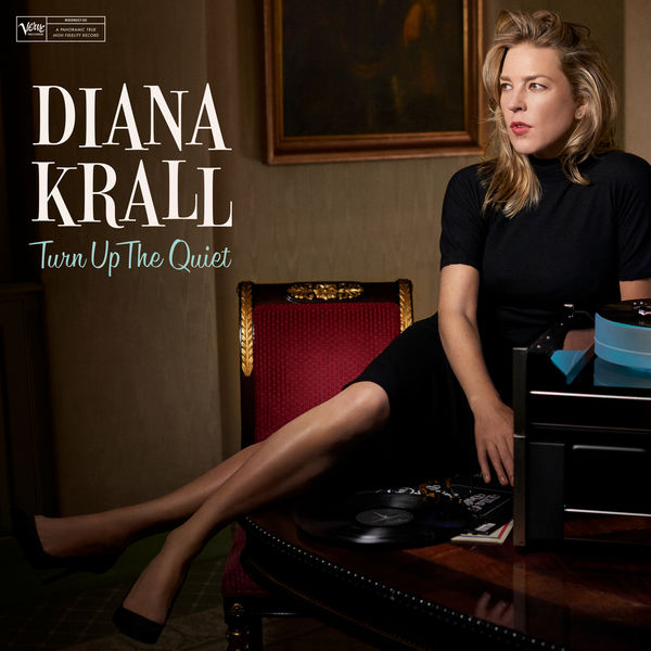 Diana Krall|Turn Up The Quiet