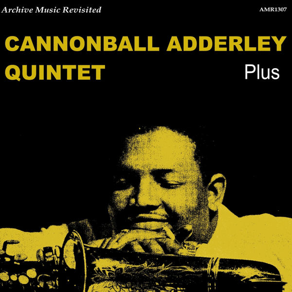 Plus EP, Cannonball Adderley Quintet Qobuz