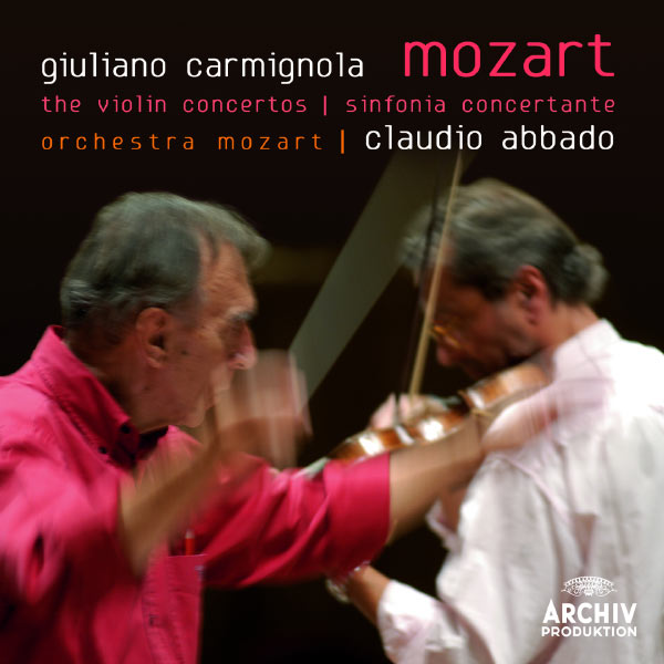 Giuliano Carmignola|Mozart: The Violin Concertos; Sinfonia Concertante