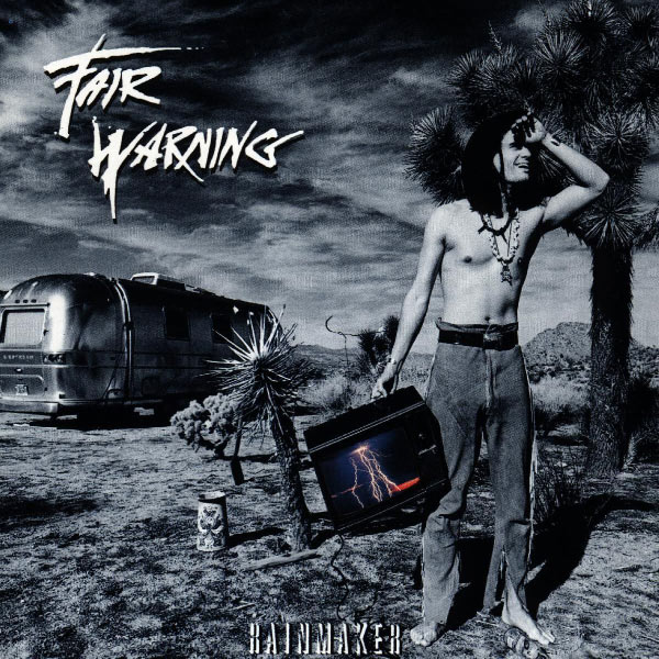 Fair Warning - Rainmaker Fair Warning - Rainmaker