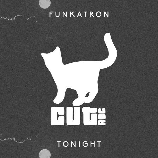Funkatron - Tonight Funkatron - Tonight