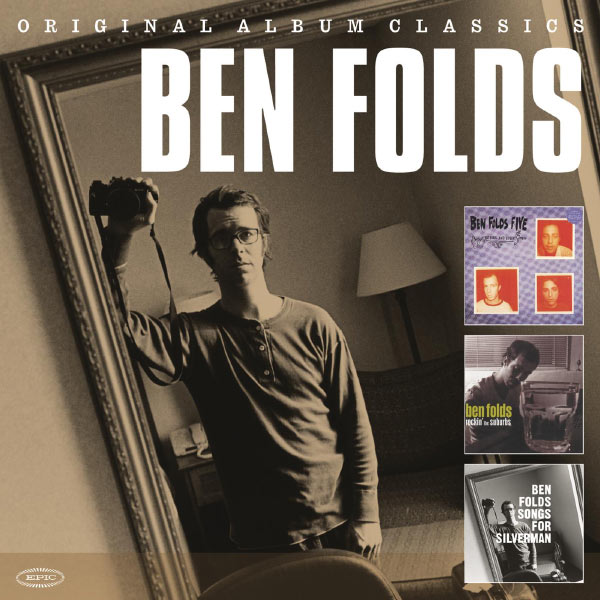 Ben Folds|Whatever and ever amen - Rockin' the suburbs - Songs for silverman