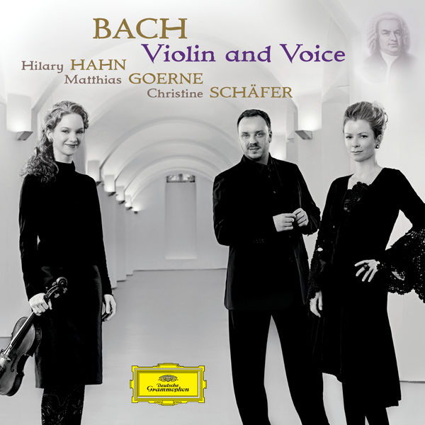 Hilary Hahn|Bach - Violin and Voice Hilary Hahn|Bach - Violin and Voice